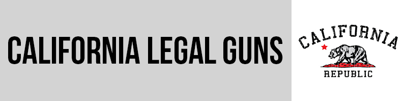 California Legal Guns